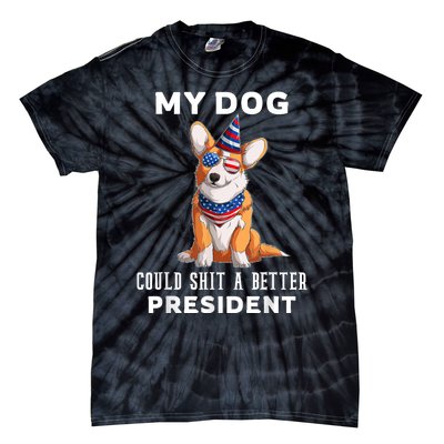 My Dog Could Shit A Better President Corgi Lover Anti Biden Tie-Dye T-Shirt