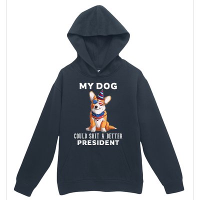 My Dog Could Shit A Better President Corgi Lover Anti Biden Urban Pullover Hoodie