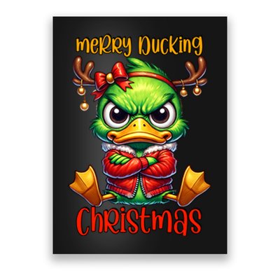 Merry Ducking Christmas Funny Sarcastic Grumpy Duck Poster