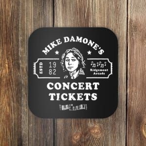 Mike Damones Concert Tickets Apparel Coaster