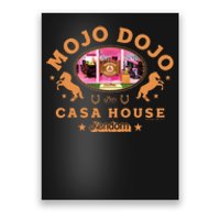 Mojo Dojo Casa House Western Poster