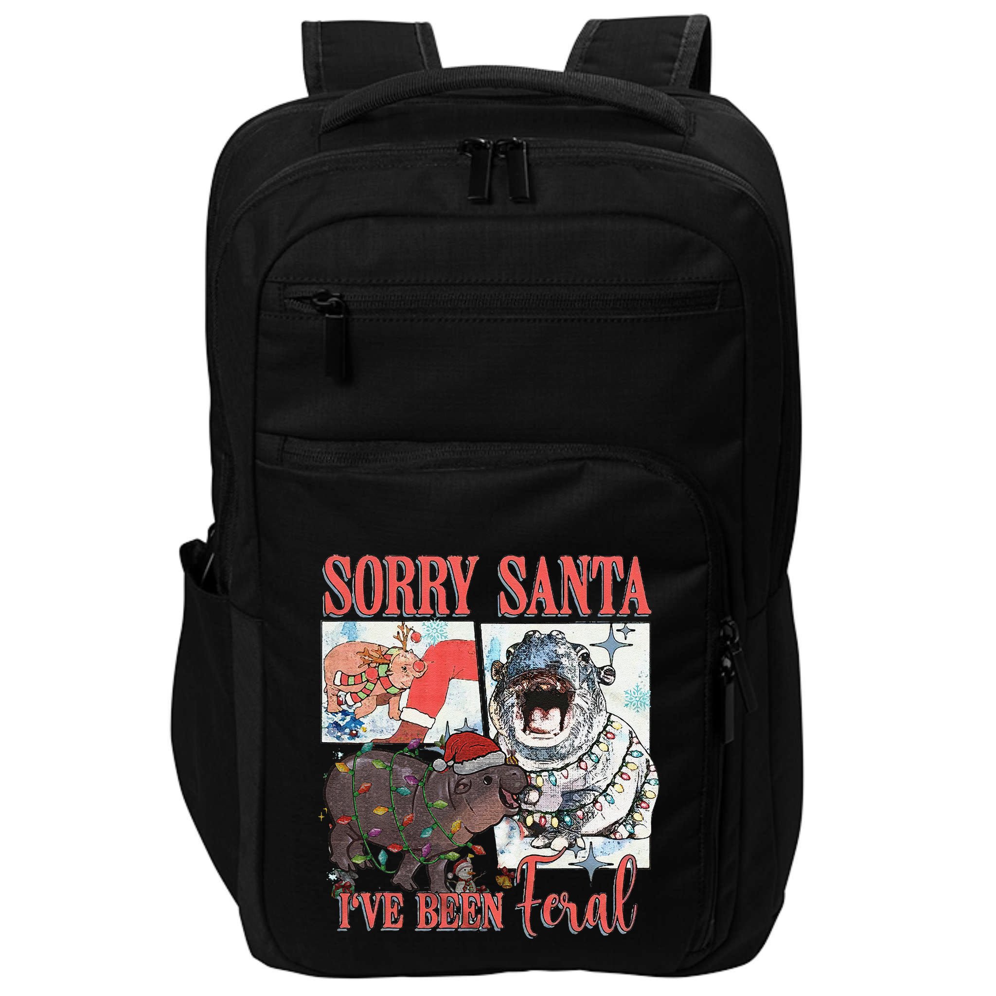 Moo Deng Christmas Santa Hat Sorry Santa IVe Been Feral Impact Tech Backpack