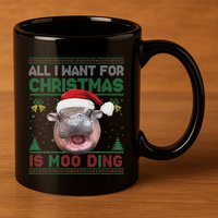 Moo Deng Christmas All I Want For Christmas Is Moo Deng 11oz C Handle Ceramic Mug