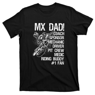 MX Dad Coach Sponsor Mechanic Driver Riding Buddy Dirt Bike Fathers Day Gift T-Shirt