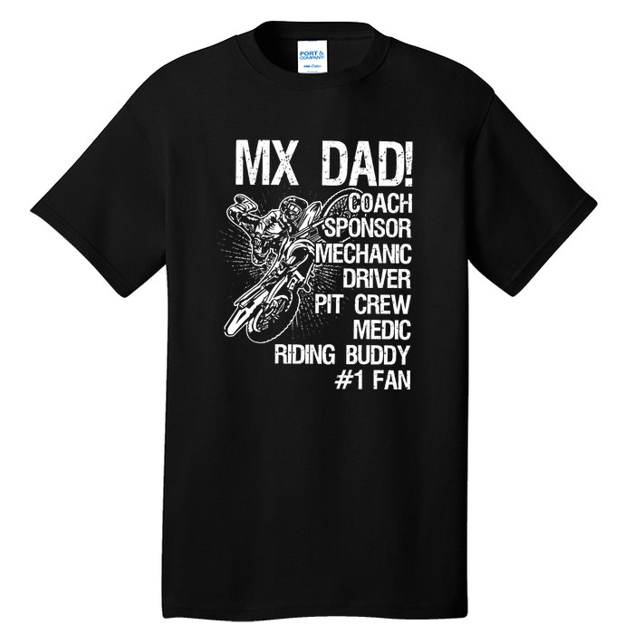 MX Dad Coach Sponsor Mechanic Driver Riding Buddy Dirt Bike Fathers Day Gift Tall T-Shirt