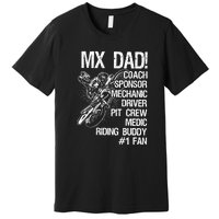 MX Dad Coach Sponsor Mechanic Driver Riding Buddy Dirt Bike Fathers Day Gift Premium T-Shirt