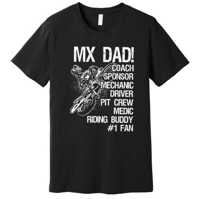 MX Dad Coach Sponsor Mechanic Driver Riding Buddy Dirt Bike Fathers Day Gift Premium T-Shirt