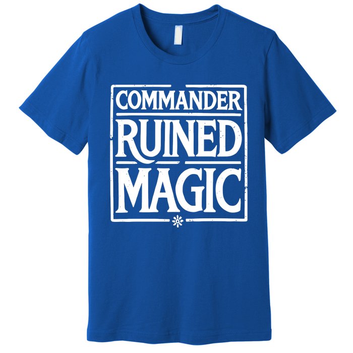 Martin Dominguez Commander Ruined Magic Premium T-Shirt