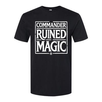 Martin Dominguez Commander Ruined Magic Softstyle CVC T-Shirt