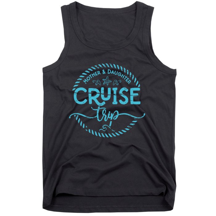 Mother Daughter Cruise Trip Tank Top