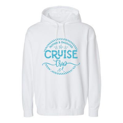 Mother Daughter Cruise Trip Garment-Dyed Fleece Hoodie