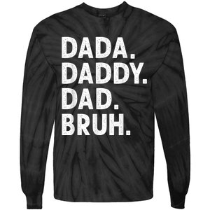 Men Dada Daddy Dad Bruh Funny Fathers Day Gift Tie-Dye Long Sleeve Shirt