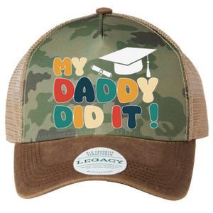 My Daddy Did It Graduation Dad Graduated Proud Children Legacy Tie Dye Trucker Hat