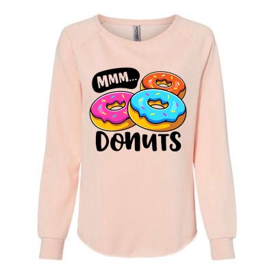 Mmm Donuts Donut Lover Funny Girl Women Doughnut Squad Food Womens California Wash Sweatshirt