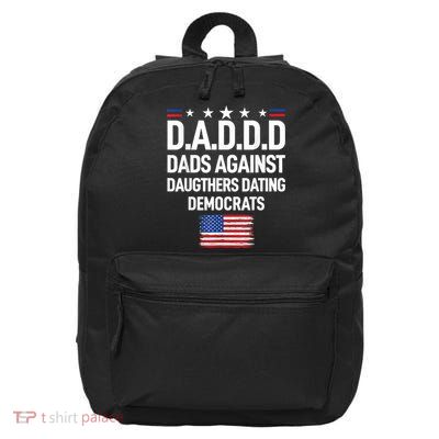 Mens Daddd Dads Against Daughters Dating Democrats 16 in Basic Backpack