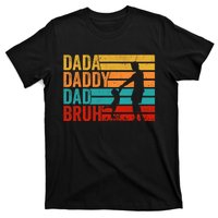 Men Dada Daddy Dad Bruh Fathers Day Vintage Funny Father T-Shirt