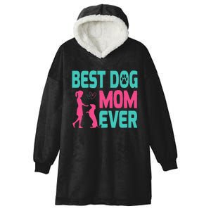 Mothers Day Dog Mom Best Dog Mom Ever Hooded Wearable Blanket