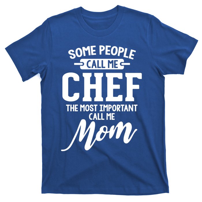 Mothers Day Design Chef Mom Gift T-Shirt