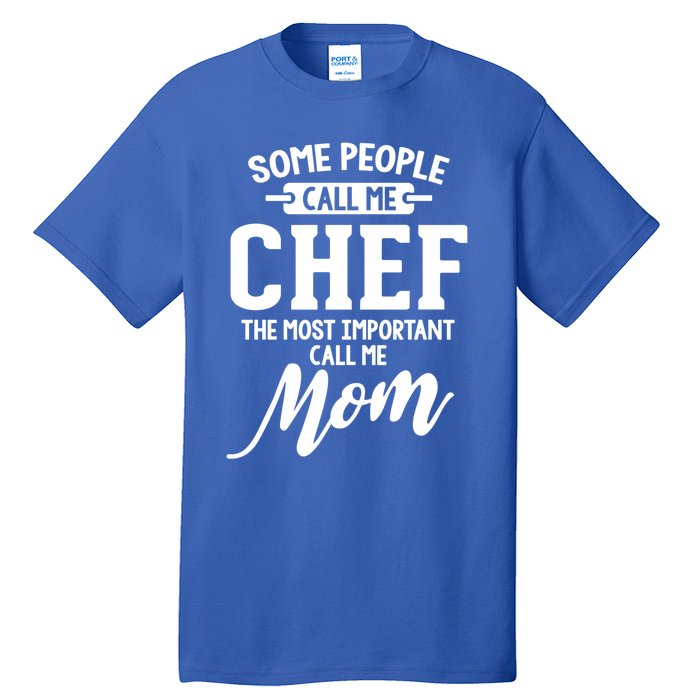 Mothers Day Design Chef Mom Gift Tall T-Shirt