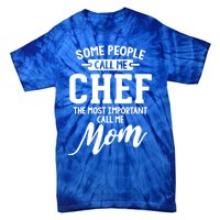 Mothers Day Design Chef Mom Gift Tie-Dye T-Shirt