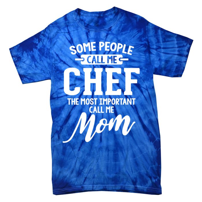 Mothers Day Design Chef Mom Gift Tie-Dye T-Shirt