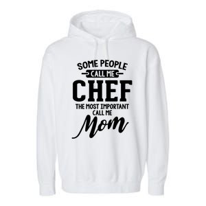 Mothers Day Design Chef Mom Gift Garment-Dyed Fleece Hoodie