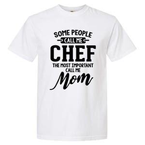 Mothers Day Design Chef Mom Gift Garment-Dyed Heavyweight T-Shirt