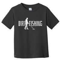 Metal Detecting Detector Detection Fishing Toddler T-Shirt
