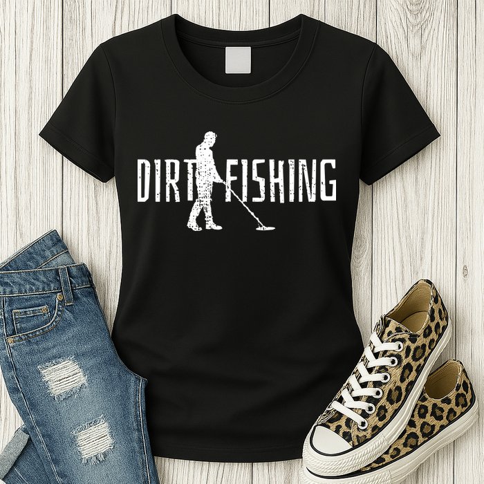 Metal Detecting Detector Detection Fishing Womens T-Shirt