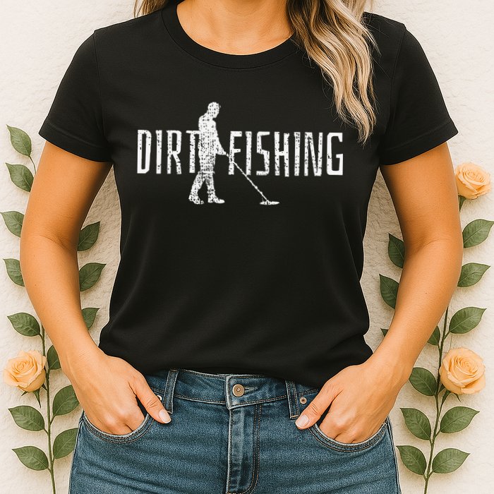 Metal Detecting Detector Detection Fishing Womens T-Shirt
