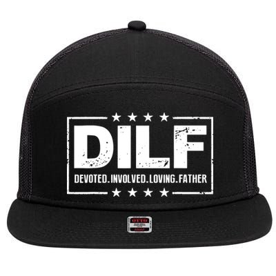 Mens DILF Devoted Involved Loving Father Dad Papa 7 Panel Mesh Trucker Snapback Hat