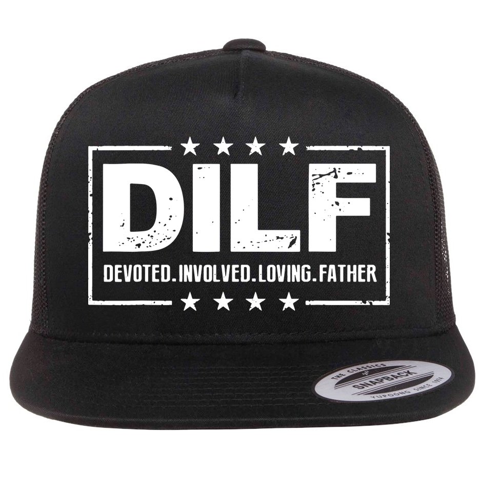 Mens DILF Devoted Involved Loving Father Dad Papa Flat Bill Trucker Hat