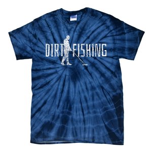 Metal Detecting Detector Detection Fishing Tie-Dye T-Shirt