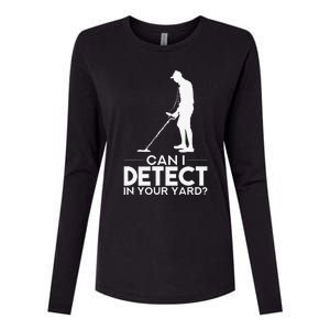 Metal Detecting Design Can I Detect In Your Yard Womens Cotton Relaxed Long Sleeve T-Shirt