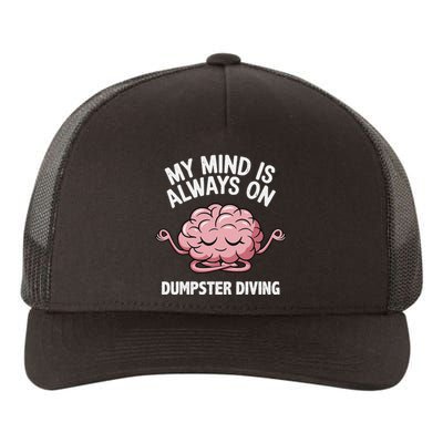 Mindful Dumpster Diving Zen Recycling Humor Eco Friendly Yupoong Adult 5-Panel Trucker Hat