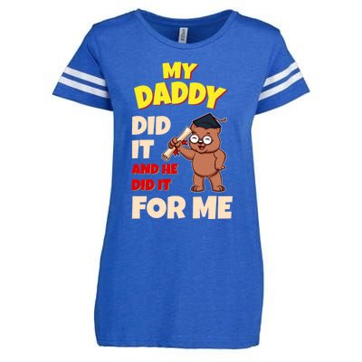 My Daddy Did It And He Did It For Me Dad School Graduation Gift Enza Ladies Jersey Football T-Shirt