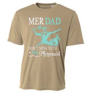 Mer Dad Dont Mess With My Mermaid Son Daughter Papa Father Cooling Performance Crew T-Shirt