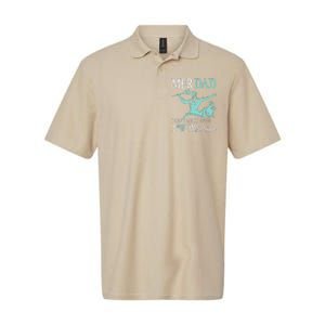 Mer Dad Dont Mess With My Mermaid Son Daughter Papa Father Softstyle Adult Sport Polo