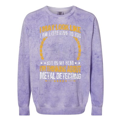 Metal Detecting Detectorists funny saying Colorblast Crewneck Sweatshirt