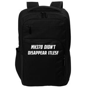 Mh370 DidnT Disappear Itself Impact Tech Backpack