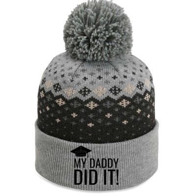 My Daddy Did It! Meaningful Gift The Baniff Cuffed Pom Beanie