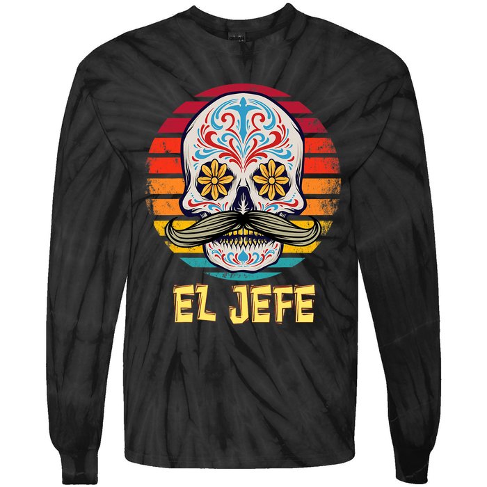 Mexican Dia De Los Muertos Day Of Dead El Jefe Tie-Dye Long Sleeve Shirt