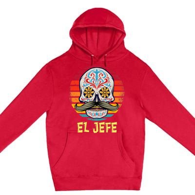 Mexican Dia De Los Muertos Day Of Dead El Jefe Premium Pullover Hoodie