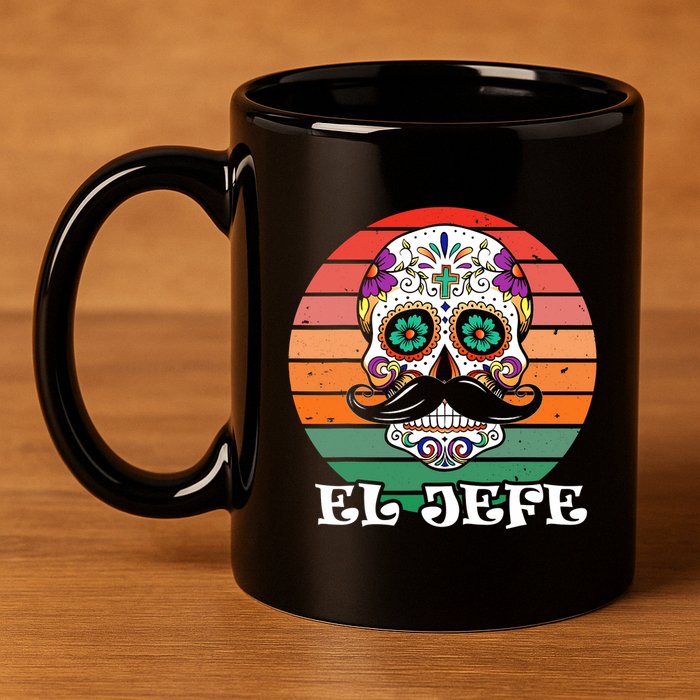 Mexican Dia De Los Muertos Day Of The Dead El Jefe 11oz C Handle Ceramic Mug