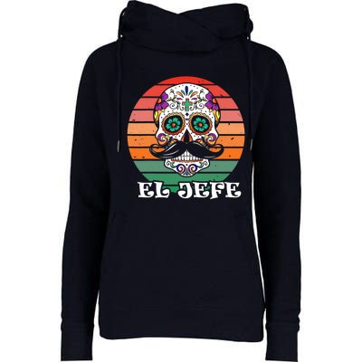 Mexican Dia De Los Muertos Day Of The Dead El Jefe Womens Funnel Neck Pullover Hood