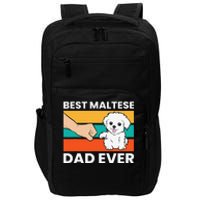 Maltese Dog Dad Best Maltese Dad Ever Impact Tech Backpack