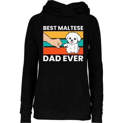 Maltese Dog Dad Best Maltese Dad Ever Womens Funnel Neck Pullover Hood