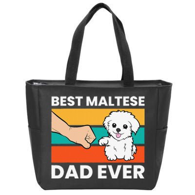 Maltese Dog Dad Best Maltese Dad Ever Zip Tote Bag