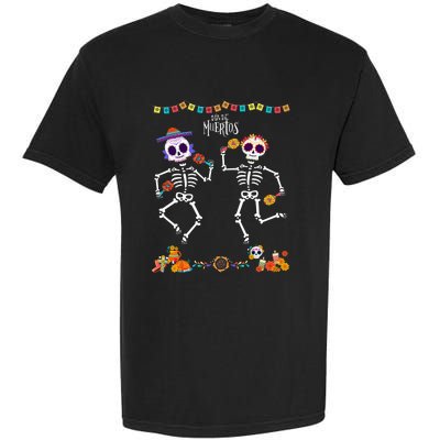 Mexican Dia De Los Muertos Day Of The Dead Skeleton Dancing Garment-Dyed Heavyweight T-Shirt