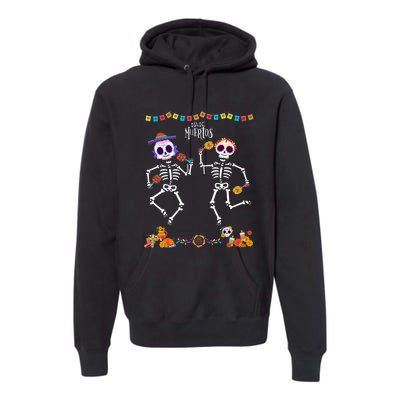 Mexican Dia De Los Muertos Day Of The Dead Skeleton Dancing Premium Hoodie